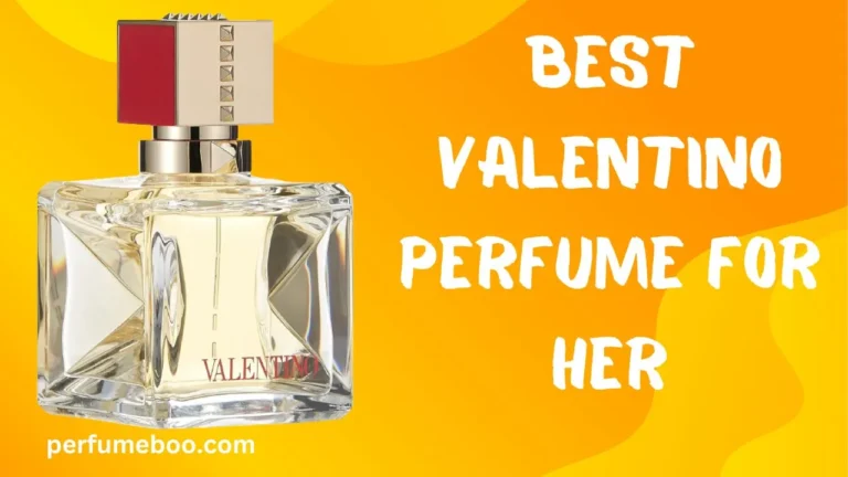 Best Valentino Perfume For Her