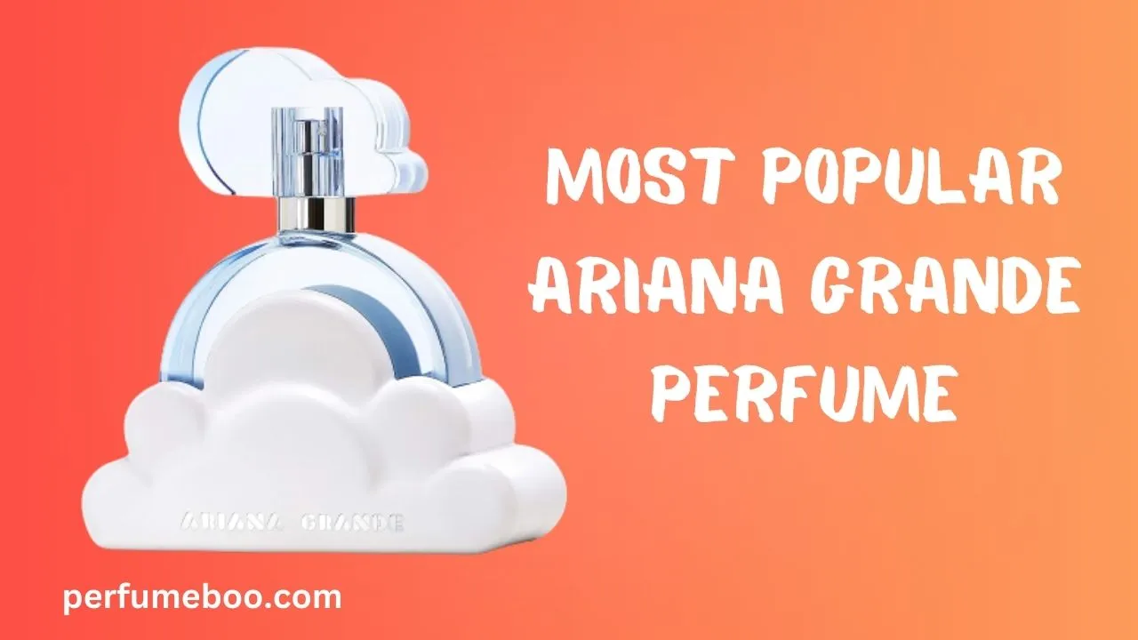 most popular ariana grande perfume