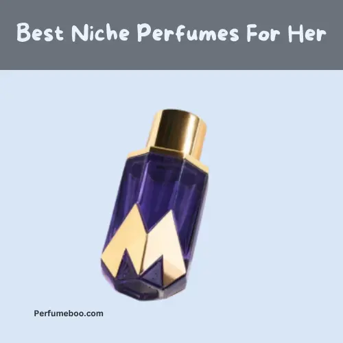 Best Niche Perfumes For Her2