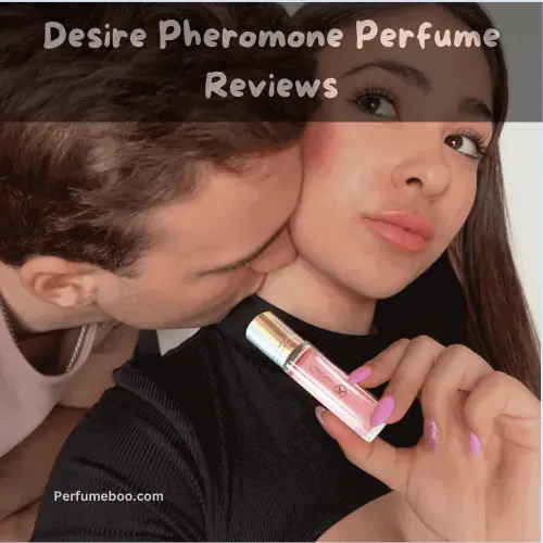 Desire Pheromone Perfume Reviews2