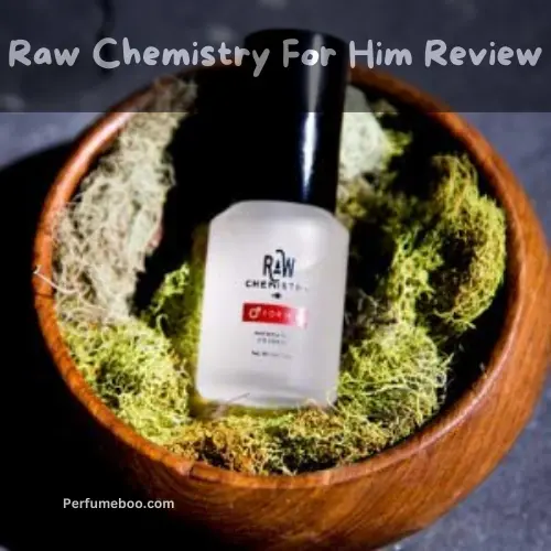Raw Chemistry for Him Review2