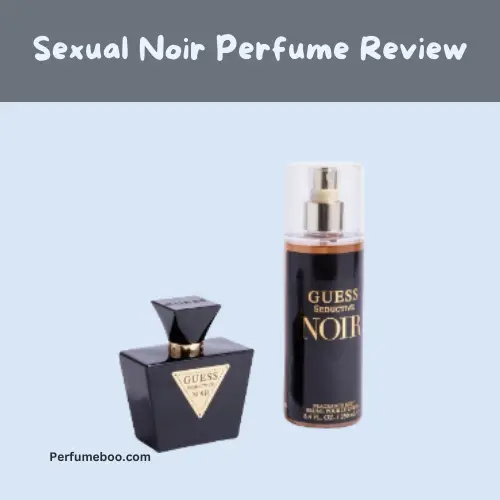 Sexual Noir Perfume Review1