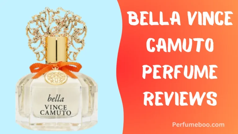 Bella Vince Camuto Perfume Reviews