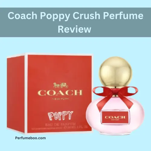 Coach Poppy Crush Perfume Review1