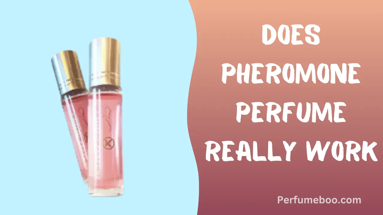 Does Pheromone Perfume Really Work
