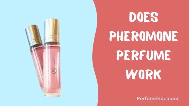 Does Pheromone Perfume Work