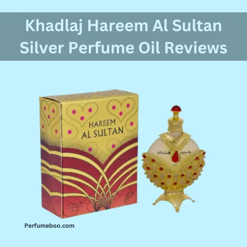 Khadlaj Hareem Al Sultan Silver Perfume Oil Reviews2