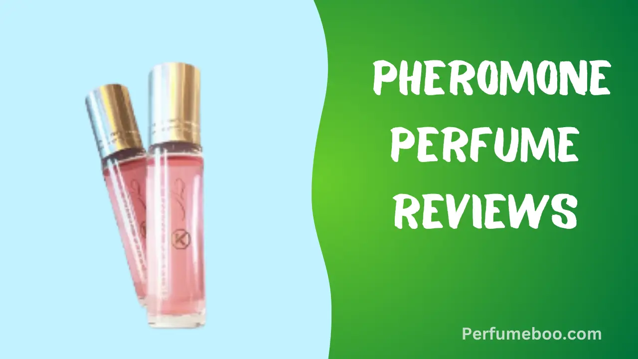 Pheromone Perfume Reviews