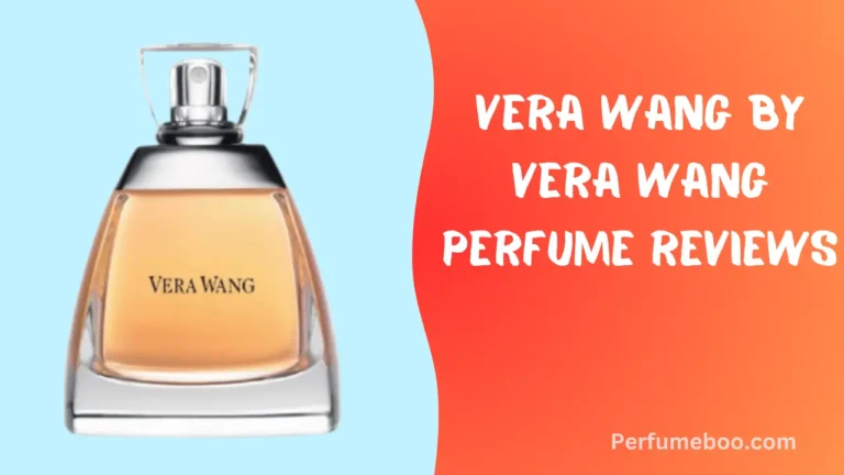 Vera Wang By Vera Wang Perfume Reviews