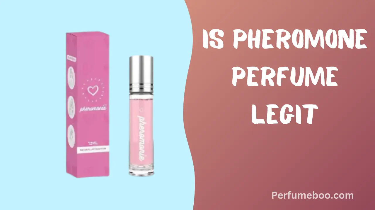 Is Pheromone Perfume Legit