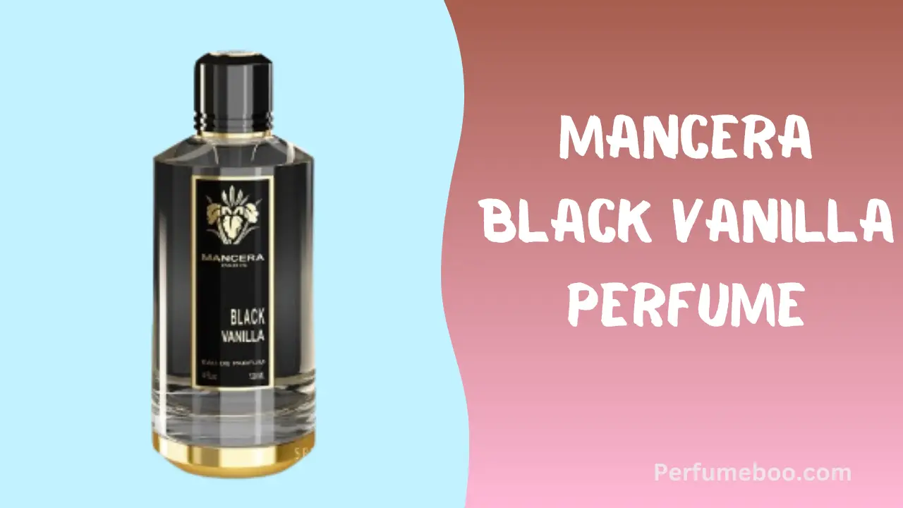 Mancera Black Vanilla Perfume