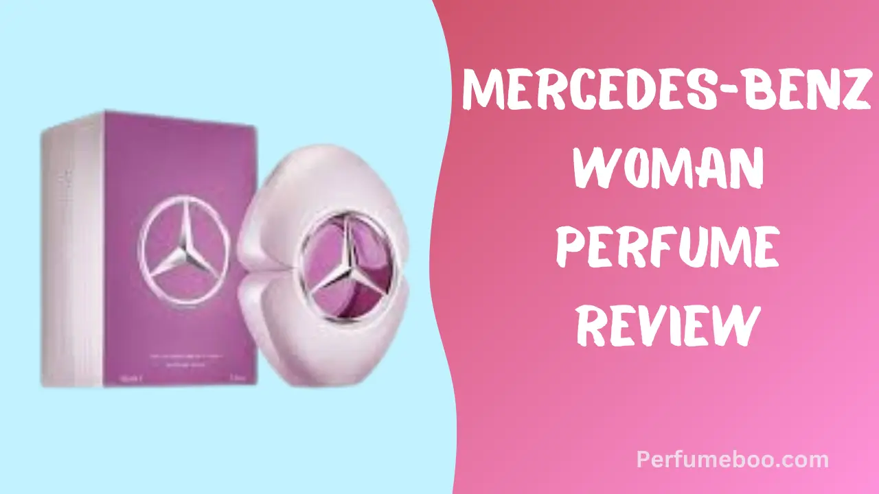 Mercedes-Benz Woman Perfume Review