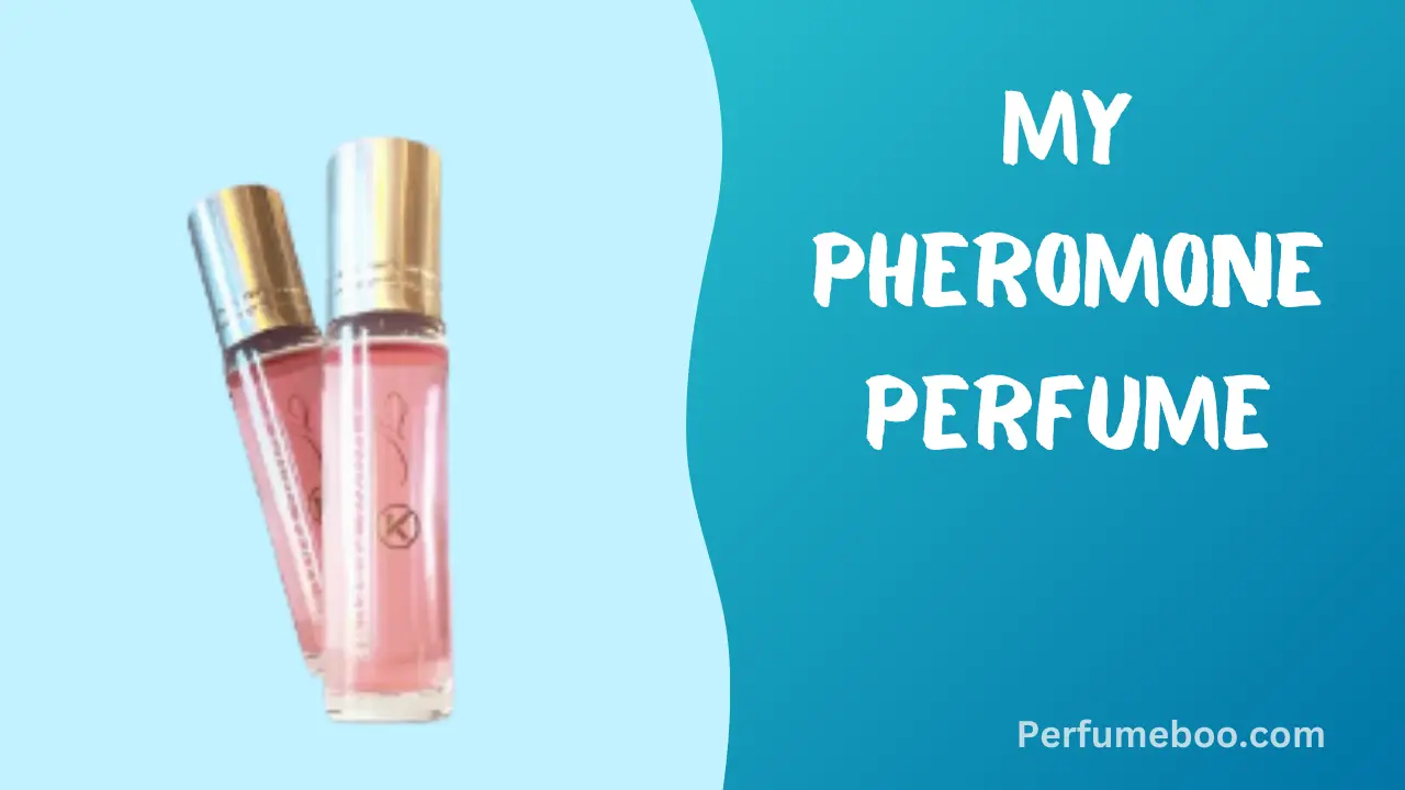 My Pheromone Perfume