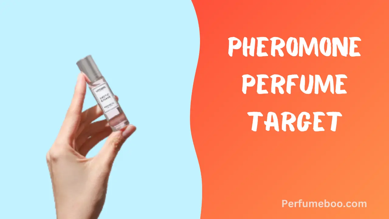Pheromone Perfume Target