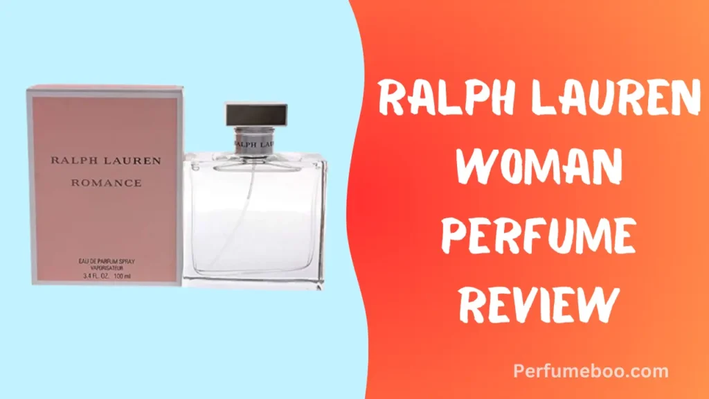 Ralph Lauren Woman Perfume Review